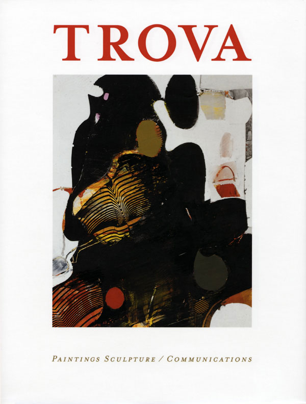 Ernest Trova: Paintings, Sculptures, and Communications